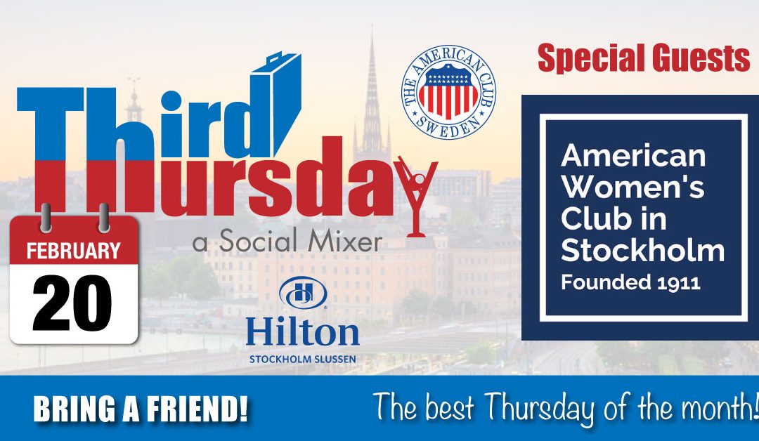 Third Thursday Mixer, Feb 20 @ Hilton Slussen